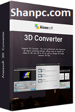 Aiseesoft 3D Converter 6.5.18 Crack Plus [Full Version] 2024